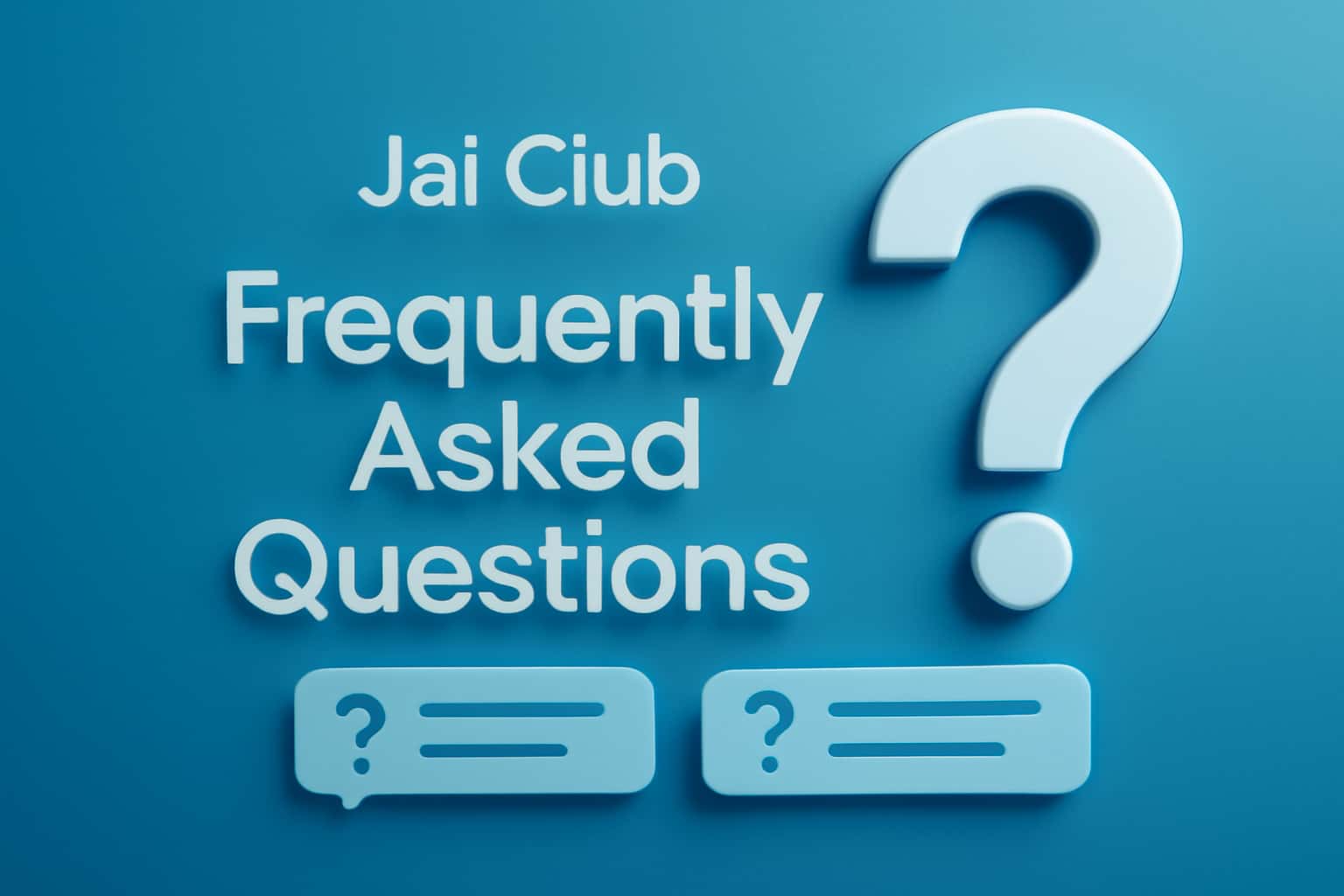 An informational scene showcasing the text 'Jai Club' in a neutral setting.